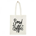 Send Coffe Tote Bag